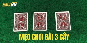 Tầm quan trọng khi áp dụng mẹo chơi bài 3 cây